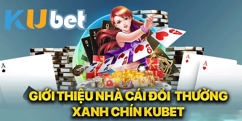 Giới thiệu chung về Kubet và xu hướng chơi game của giới trẻ